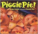 Piggie Pie by Margie Palatini